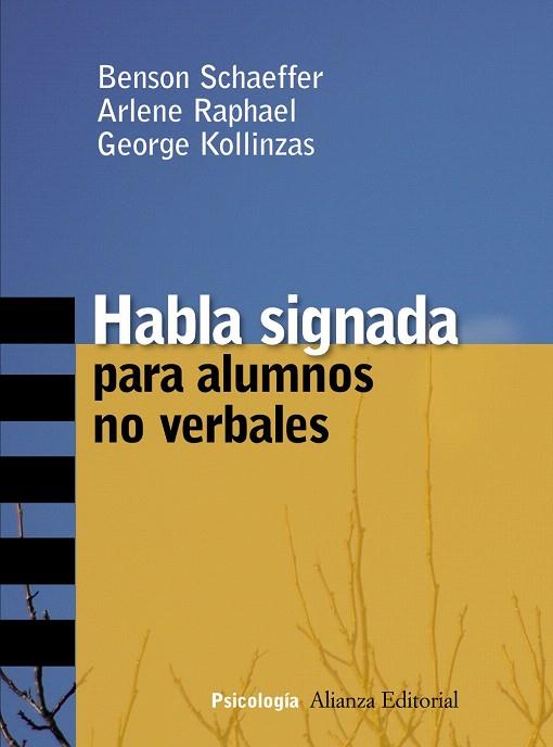 HABLA SIGNADA PARA ALUMNOS NO VERBALES | 9788420647340 | SCHAEFFER,B./RAPHAEL,A./KOLLINZAS,G. | Libreria Geli - Librería Online de Girona - Comprar libros en catalán y castellano