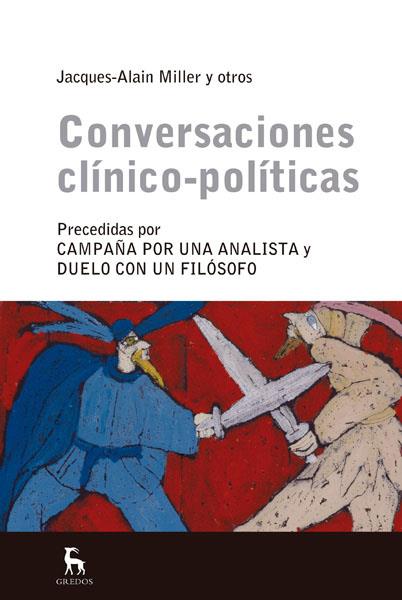 CONVERSACIONES CLÍNICO-POLITÍCAS | 9788424936815 | MILLER,JACQUES-ALAIN | Llibreria Geli - Llibreria Online de Girona - Comprar llibres en català i castellà