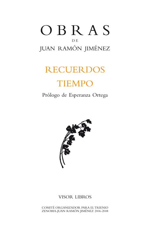 RECUERDOS/TIEMPO | 9788498950823 | JIMENEZ,JUAN RAMON | Llibreria Geli - Llibreria Online de Girona - Comprar llibres en català i castellà