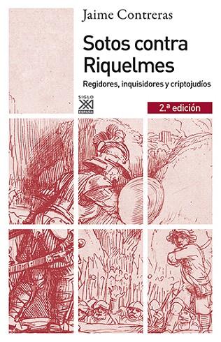 SOTOS CONTRA RIQUELMES | 9788432316401 | CONTRERAS CONTRERAS,JAIME | Libreria Geli - Librería Online de Girona - Comprar libros en catalán y castellano