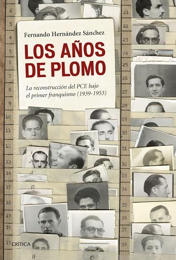 LOS AÑOS DE PLOMO | 9788498928068 | HERNÁNDEZ SÁNCHEZ,FERNANDO | Llibreria Geli - Llibreria Online de Girona - Comprar llibres en català i castellà