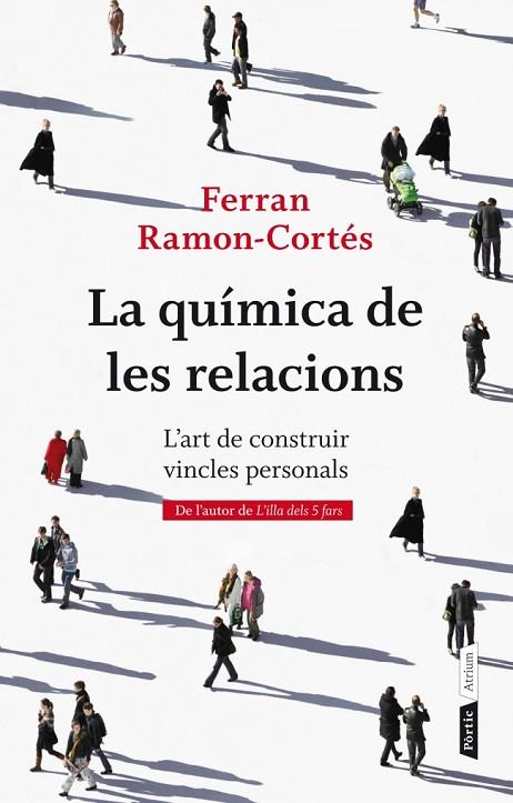 LA QUÍMICA DE LES RELACIONS.L'ART DE CONSTRUIR VINCLES PERSONALS | 9788498092387 | RAMON CORTÉS,FERRAN | Llibreria Geli - Llibreria Online de Girona - Comprar llibres en català i castellà