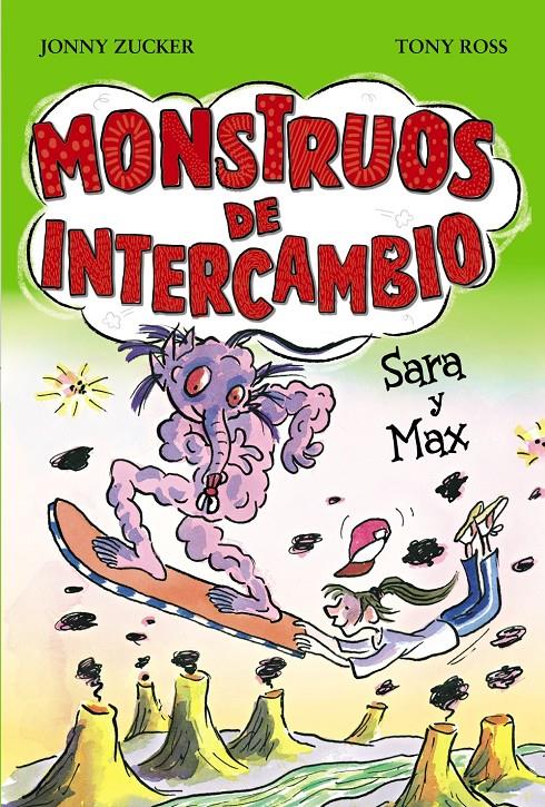 MONSTRUOS DE INTERCAMBIO.SARA Y MAX | 9788467840759 | ZUCKER,JONNY/ROSS,TONY | Libreria Geli - Librería Online de Girona - Comprar libros en catalán y castellano