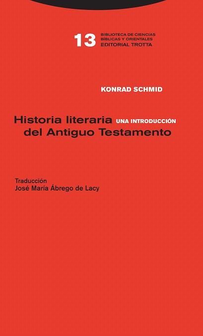 HISTORIA LITERARIA DEL ANTIGUO TESTAMENTO | 9788498797442 | SCHMID,KONRAD | Libreria Geli - Librería Online de Girona - Comprar libros en catalán y castellano