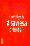 PETIT LLIBRE DE LA SAVIESA ORIENTAL | 9788496499287 | BOLINCHES,ANTONI | Libreria Geli - Librería Online de Girona - Comprar libros en catalán y castellano