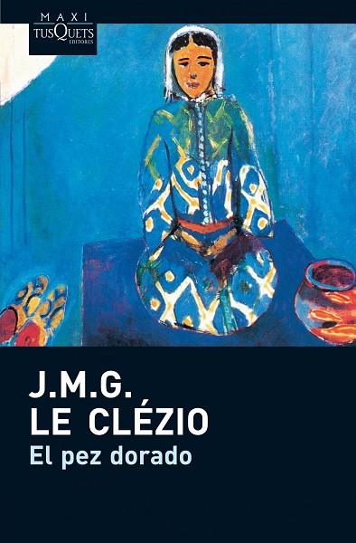 EL PEZ DORADO | 9788483835500 | LE CLEZIO,JMG | Llibreria Geli - Llibreria Online de Girona - Comprar llibres en català i castellà