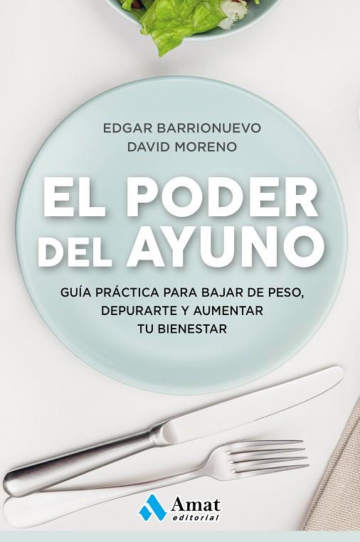 EL PODER DEL AYUNO | 9788417208349 | BARRIONUEVO,EDGAR/MORENO,DAVID | Libreria Geli - Librería Online de Girona - Comprar libros en catalán y castellano