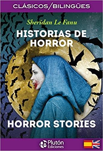HISTORIAS DE HORROR/HORROR STORIES | 9788417079543 | LE FANU,SHERIDAN | Libreria Geli - Librería Online de Girona - Comprar libros en catalán y castellano