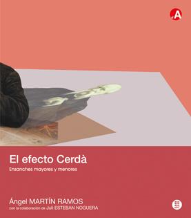 EL EFECTO CERDA.ENSANCHES MAYORES Y MENORES | 9788476535844 | MARTIN RAMOS,ANGEL | Llibreria Geli - Llibreria Online de Girona - Comprar llibres en català i castellà