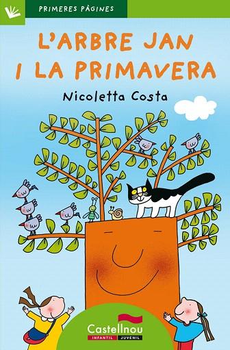 L'ARBRE JAN I LA PRIMAVERA(LLETRA DE PAL) | 9788489625846 | COSTA,NICOLETTA | Llibreria Geli - Llibreria Online de Girona - Comprar llibres en català i castellà
