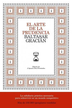EL ARTE DE LA PRUDENCIA | 9788484606413 | GRACIAN,BALTASAR | Libreria Geli - Librería Online de Girona - Comprar libros en catalán y castellano