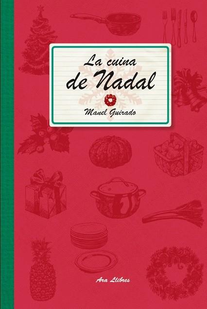 LA CUINA DE NADAL | 9788415642459 | GUIRADO,MANEL | Libreria Geli - Librería Online de Girona - Comprar libros en catalán y castellano