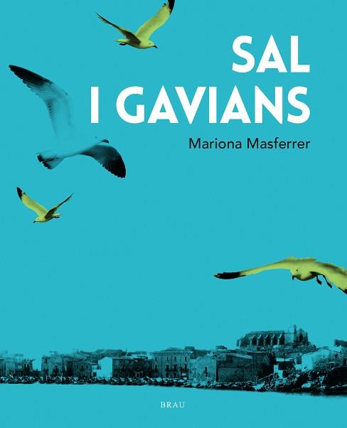 SAL I GAVIANS | 9788418096419 | MASFERRER ORDIS,MARIONA | Libreria Geli - Librería Online de Girona - Comprar libros en catalán y castellano