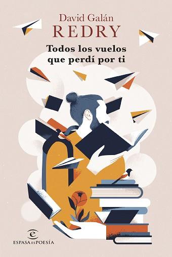 TODOS LOS VUELOS QUE PERDÍ POR TI | 9788467070682 | REDRY - DAVID GALÁN | Llibreria Geli - Llibreria Online de Girona - Comprar llibres en català i castellà