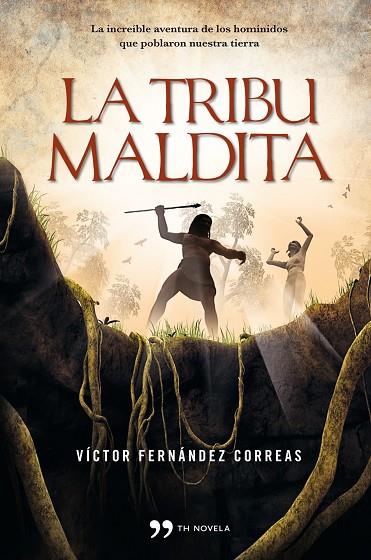 LA TRIBU MALDITA | 9788499980942 | FERNANDEZ CORREAS,VICTOR | Llibreria Geli - Llibreria Online de Girona - Comprar llibres en català i castellà