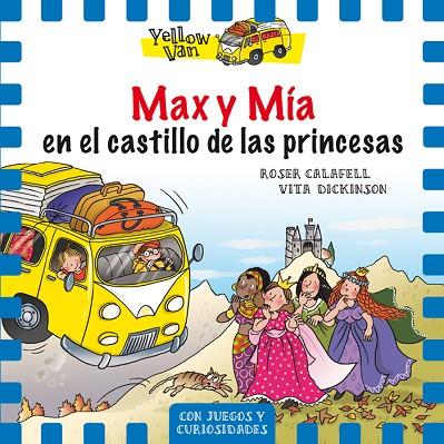 MAX Y MÍA EN EL CASTILLO DE LAS PRINCESAS | 9788424659851 | DICKINSON,VITA | Libreria Geli - Librería Online de Girona - Comprar libros en catalán y castellano