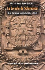 LA ESCUELA DE SALAMANCA.DE LA MONARQUIA HISPANICA AL ORBE | 9788422014010 | PENA GONZALEZ,MIGUEL ANXO | Llibreria Geli - Llibreria Online de Girona - Comprar llibres en català i castellà