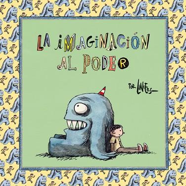 LA IMAGINACIóN AL PODER | 9788466342254 | LINIERS | Libreria Geli - Librería Online de Girona - Comprar libros en catalán y castellano