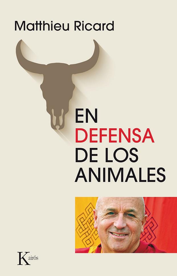 EN DEFENSA DE LOS ANIMALES | 9788499884608 | RICARD,MATTHIEU | Libreria Geli - Librería Online de Girona - Comprar libros en catalán y castellano