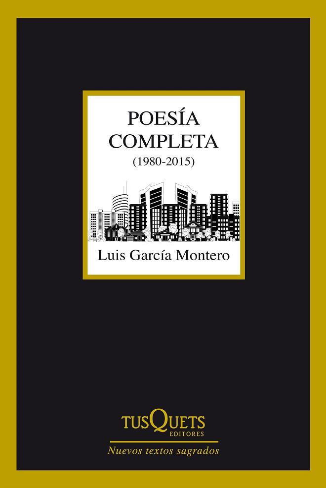 POESÍA COMPLETA (1980-2015) | 9788490660775 | GARCÍA MONTERO,LUIS | Libreria Geli - Librería Online de Girona - Comprar libros en catalán y castellano