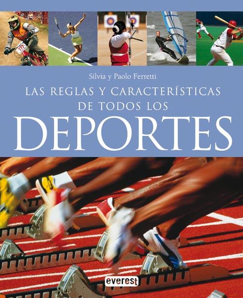 REGLAS Y CARACTERISTICAS DE TODOS LOS DEPORTES | 9788444120386 | FERRETTI,SILVIA | Libreria Geli - Librería Online de Girona - Comprar libros en catalán y castellano
