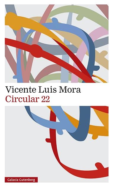 CIRCULAR 22 | 9788419075468 | MORA,VICENTE LUIS | Libreria Geli - Librería Online de Girona - Comprar libros en catalán y castellano
