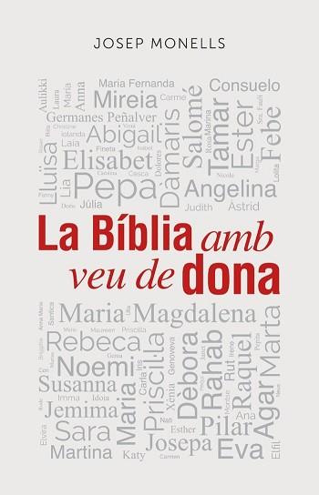 LA BÍBLIA AMB VEU DE DONA | 9788409460380 | MONELLS MATEU, JOSEP | Llibreria Geli - Llibreria Online de Girona - Comprar llibres en català i castellà