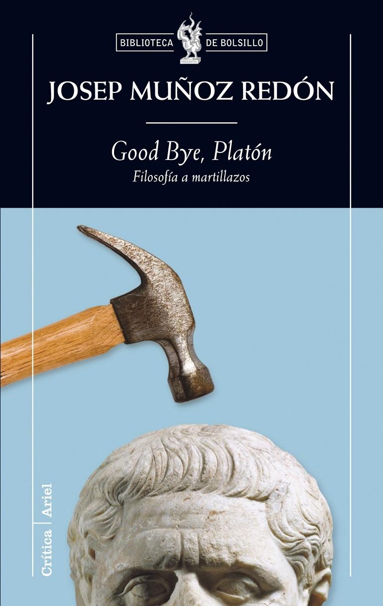 GOOD BYE,PLATON | 9788474239348 | MUÑOZ REDON,JOSEP | Libreria Geli - Librería Online de Girona - Comprar libros en catalán y castellano