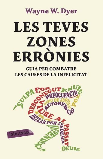 LES TEVES ZONES ERRÒNIES | 9788417420888 | DYER,WAYNE W. | Libreria Geli - Librería Online de Girona - Comprar libros en catalán y castellano