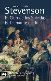 EL CLUB DE LOS SUICIDAS/EL DIAMANTE DEL RAJA | 9788420662251 | STEVENSON,ROBERT LOUIS | Llibreria Geli - Llibreria Online de Girona - Comprar llibres en català i castellà
