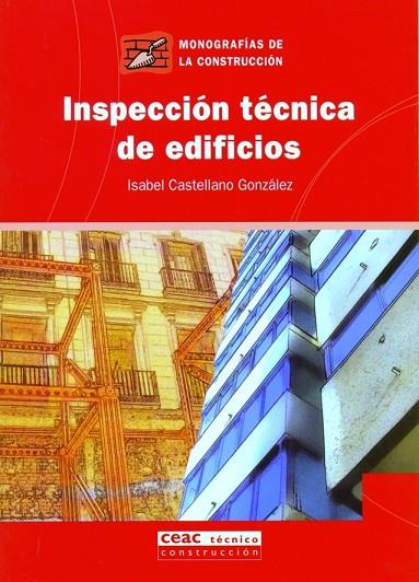 INSPECCION TECNICA DE EDIFICIOS | 9788432917868 | CASTELLANO GONZALEZ,ISABEL | Llibreria Geli - Llibreria Online de Girona - Comprar llibres en català i castellà