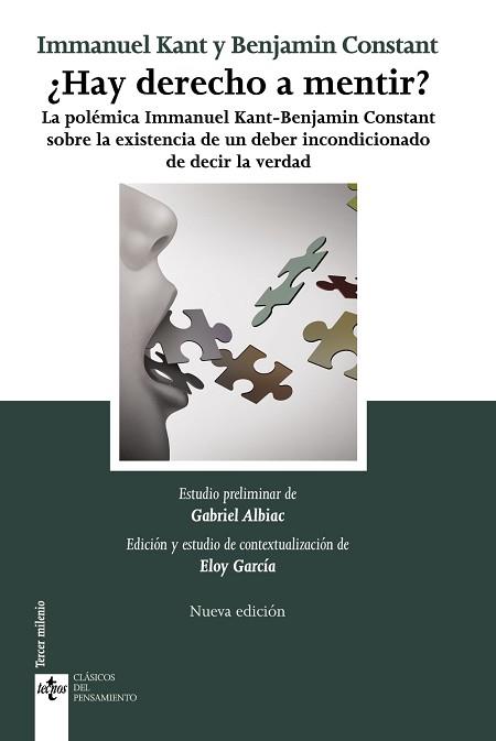 HAY DERECHO A MENTIR? LA POLEMICA IMMANUEL KANT-BENJAMIN CONSTANT SOBRE LA EXISTENCIA DE UN DEBER INCONDICIONADO DE DECIR LA VERDAD | 9788430982073 | KANT,IMMANUEL/CONSTANT,BENJAMIN | Libreria Geli - Librería Online de Girona - Comprar libros en catalán y castellano