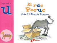 EL RUC PORUC(JUGA AMB LA U) | 9788483041857 | DOUMERC,BEATRIZ | Llibreria Geli - Llibreria Online de Girona - Comprar llibres en català i castellà