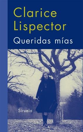 QUERIDAS MIAS | 9788498413625 | LISPECTOR,CLARICE | Libreria Geli - Librería Online de Girona - Comprar libros en catalán y castellano