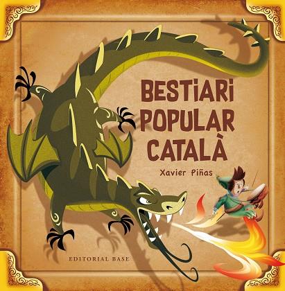 BESTIARI POPULAR CATALà | 9788417183110 | PIÑAS,XAVIER | Libreria Geli - Librería Online de Girona - Comprar libros en catalán y castellano