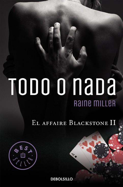 TODO O NADA (EL AFFAIRE BLACKSTONE 2) | 9788466331753 | MILLER,RAINE | Llibreria Geli - Llibreria Online de Girona - Comprar llibres en català i castellà