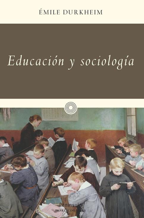 EDUCACIÓN Y SOCIOLOGÍA | 9788499422770 | DURKHEIM,EMILE | Libreria Geli - Librería Online de Girona - Comprar libros en catalán y castellano