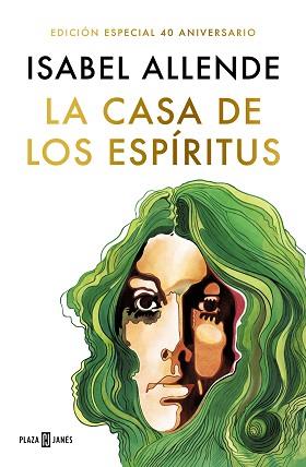 LA CASA DE LOS ESPÍRITUS (EDICIÓN ESPECIAL 40 ANIVERSARIO) | 9788401029950 | ALLENDE,ISABEL | Libreria Geli - Librería Online de Girona - Comprar libros en catalán y castellano
