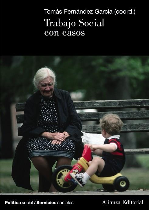 TRABAJO SOCIAL CON CASOS | 9788420648583 | FERNANDEZ GARCIA,TOMAS | Llibreria Geli - Llibreria Online de Girona - Comprar llibres en català i castellà