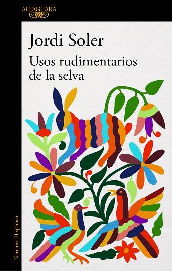 USOS RUDIMENTARIOS DE LA SELVA | 9788420432960 | SOLER,JORDI | Libreria Geli - Librería Online de Girona - Comprar libros en catalán y castellano