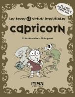 CAPRICORN LES TEVES 12 VIRTUTS IRRESISTIBLES | 9788496944213 | Libreria Geli - Librería Online de Girona - Comprar libros en catalán y castellano