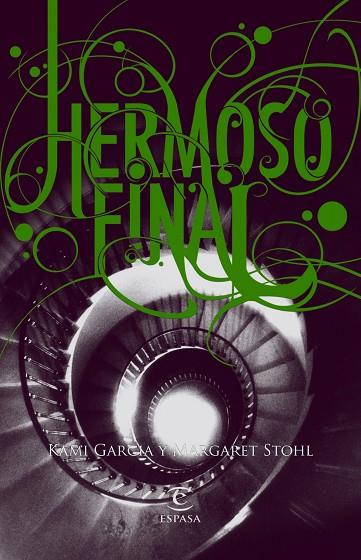 HERMOSO FINAL | 9788467008845 | GARCIA,KAMI/STOHL,MARGARET | Libreria Geli - Librería Online de Girona - Comprar libros en catalán y castellano
