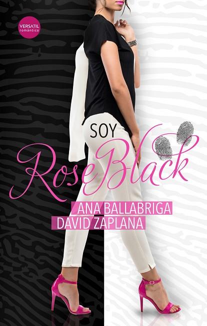 SOY ROSE BLACK | 9788417451349 | BALLABRIGA,ANA/ZAPLANA,DAVID | Libreria Geli - Librería Online de Girona - Comprar libros en catalán y castellano