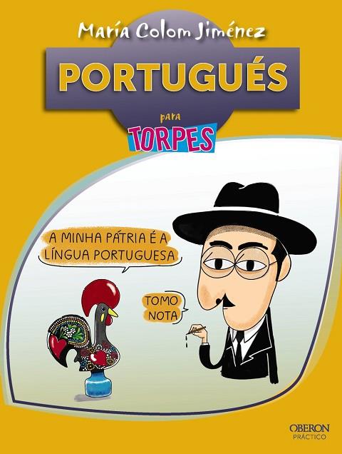 PORTUGUÉS PARA TORPES | 9788441538351 | COLOM JIMÉNEZ,MARÍA | Llibreria Geli - Llibreria Online de Girona - Comprar llibres en català i castellà