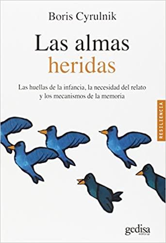 LAS ALMAS HERIDAS | 9788497849609 | CYRULNIK,BORIS | Libreria Geli - Librería Online de Girona - Comprar libros en catalán y castellano