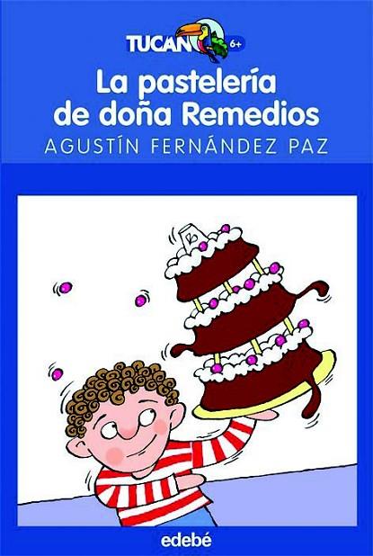 LA PASTELERIA DE DOÑA REMEDIOS | 9788423688630 | FERNANDEZ PAZ,AGUSTIN | Libreria Geli - Librería Online de Girona - Comprar libros en catalán y castellano