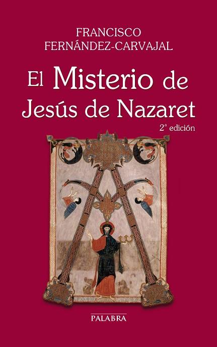EL MISTERIO DE JESUS DE NAZARET | 9788498409604 | FERNANDEZ-CARVAJAL,FRANCISCO | Llibreria Geli - Llibreria Online de Girona - Comprar llibres en català i castellà