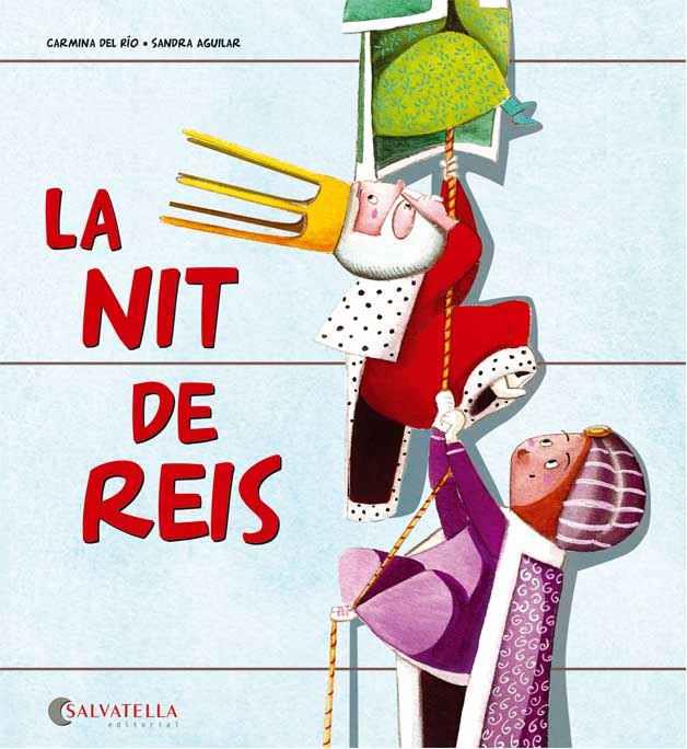 LA NIT DE REIS | 9788484128359 | DEL RIO GALVE,CARMINA | Libreria Geli - Librería Online de Girona - Comprar libros en catalán y castellano