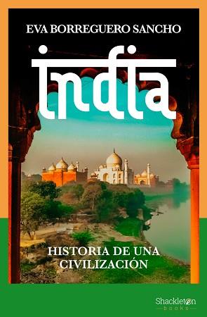 INDIA.HISTORIA DE UNA CIVILIZACIÓN | 9788413611822 | BORREGUERO,EVA | Llibreria Geli - Llibreria Online de Girona - Comprar llibres en català i castellà