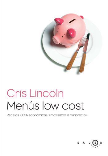 MENUS LOW COST | 9788496599499 | LINCOLN,CRIS | Libreria Geli - Librería Online de Girona - Comprar libros en catalán y castellano